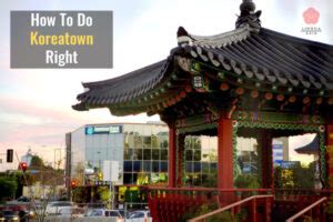 koreatown usa|How To Do Koreatown Right: Best Activities in K。